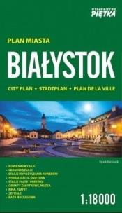 Plan miasta. Białystok 1:18000. Autor:   Praca zbiorowa. Multiszop.pl Okładka książki Plan miasta. Białystok 1:18000