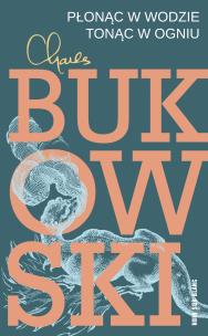 Okładka książki Płonąc w wodzie, tonąc w ogniu