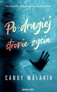 Po drugiej stronie życia. Autor: Candy Malaria. Multiszop.pl Okładka książki Po drugiej stronie życia