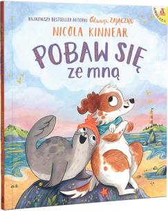 Pobaw się ze mną. Autor: NICOLA KINNEAR. Multiszop.pl Okładka książki Pobaw się ze mną