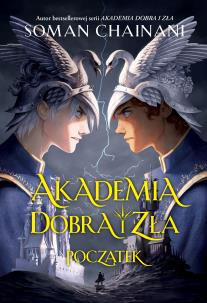 Okładka książki Początek. Akademia dobra i zła. Tom 0,5