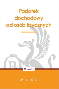 Podatek dochodowy od osób fizycznych wyd. 23. Autor: Opracowanie zbiorowe. Multiszop.pl Okładka książki Podatek dochodowy od osób fizycznych wyd. 23