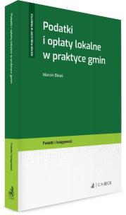 Okładka książki Podatki i opłaty lokalne w praktyce gmin