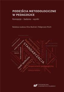 Podejścia metodologiczne w pedagogice. Autor: red. Alina Budniak, Małgorzata Mnich. Multiszop.pl Okładka książki Podejścia metodologiczne w pedagogice