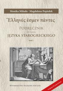 Podręcznik do starogreckiego Tom 1-3. Autor: Monika Mikuła, Magdalena Popiołek. Multiszop.pl Okładka książki Podręcznik do starogreckiego Tom 1-3