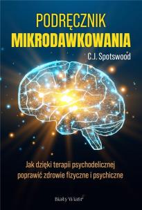 Podręcznik mikrodawkowania. Autor: C. J. Spotswood. Multiszop.pl Okładka książki Podręcznik mikrodawkowania