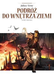 Podróż do wnętrza ziemi. Autor: Curd Ridel, Frédéric Garcia. Multiszop.pl Okładka książki Podróż do wnętrza ziemi