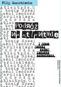 Podróż na Atlantydę. O I tomie ''Nowej baśni''.... Autor: Mazurkiewicz Filip. Multiszop.pl Okładka książki Podróż na Atlantydę. O I tomie ''Nowej baśni''...