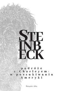 Podróże z Charleyem. W poszukiwaniu Ameryki DL. Autor: John Steinbeck. Multiszop.pl Okładka książki Podróże z Charleyem. W poszukiwaniu Ameryki DL