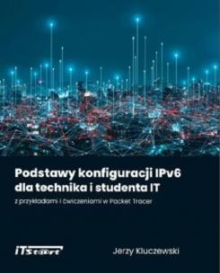 Okładka książki Podstawy konfiguracji IPv6..