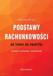 Okładka książki Podstawy rachunkowości - od teorii do praktyki w.6