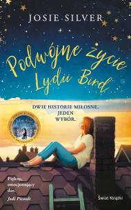 Podwójne życie Lydii Bird. Autor: Silver Josie. Multiszop.pl Okładka książki Podwójne życie Lydii Bird
