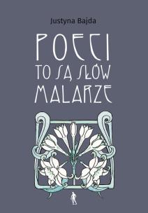 Okładka książki Poeci to są słów malarze