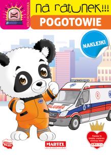 Pogotowie z naklejkami. Na ratunek. Autor: Katarzyna Salamon. Multiszop.pl Okładka książki Pogotowie z naklejkami. Na ratunek