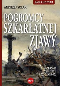Pogromcy szkarłatnej zjawy. Autor: Andrzej Solak. Multiszop.pl Okładka książki Pogromcy szkarłatnej zjawy