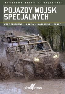 Pojazdy wojsk specjalnych. Wozy terenowe • MRAP-y • Motocykle • Quady. Autor: ALexander Stilwell. Multiszop.pl Okładka książki Pojazdy wojsk specjalnych. Wozy terenowe • MRAP-y • Motocykle • Quady