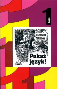 Pokaż język! wyd. 2. Autor: Robert Stiller. Multiszop.pl Okładka książki Pokaż język! wyd. 2