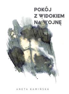 Okładka książki Pokój z widokiem na wojnę