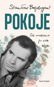 Pokoje. Od urodzenia do wieku klęski. Autor: Brejdygant Stanisław. Multiszop.pl Okładka książki Pokoje. Od urodzenia do wieku klęski