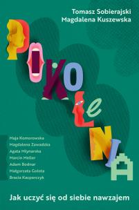 Pokolenia. Autor: Kuszewska Magdalena, Tomasz Sobierajski. Multiszop.pl Okładka książki Pokolenia