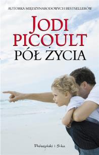 Pół życia DL. Autor: Picoult Jodi. Multiszop.pl Okładka książki Pół życia DL
