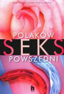 Okładka książki Polaków seks powszedni - uszkodzone