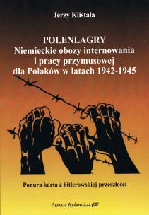Okładka książki Polenlagry. Niemieckie obozy internowania i pracy przymusowej dla Polaków w latach 1942-1945