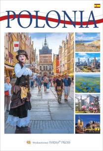 Polonia (wer. hiszpańska). Autor: Parma Christian, Renata Grunwald- Kopeć. Multiszop.pl Okładka książki Polonia (wer. hiszpańska)