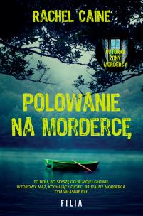 POLOWANIE NA MORDERCĘ - uszkodzone. Autor: Caine Rachel. Multiszop.pl Okładka książki POLOWANIE NA MORDERCĘ - uszkodzone