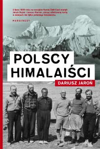 Polscy himalaiści - uszkodzone. Autor: Dariusz Jaroń. Multiszop.pl Okładka książki Polscy himalaiści - uszkodzone