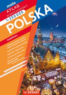 Polska Atlas samochodowy 1:250 000. Autor: Opracowanie zbiorowe. Multiszop.pl Okładka książki Polska Atlas samochodowy 1:250 000