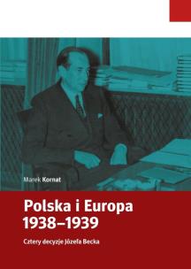 Okładka książki Polska i Europa 1938-1939