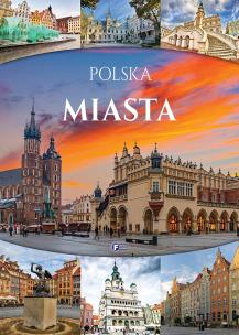 Polska miasta. Autor: Opracowanie zbiorowe. Multiszop.pl Okładka książki Polska miasta