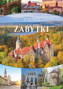 Polska zabytki. Autor: Opracowanie zbiorowe. Multiszop.pl Okładka książki Polska zabytki
