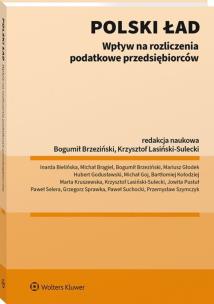 Okładka książki Polski ład - wpływ na rozliczenia podatkowe przedsiębiorców