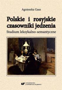 Okładka książki Polskie i rosyjskie czasowniki jedzenia
