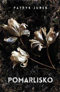 Okładka książki Pomarlisko