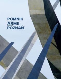 Pomnik Armii ''Poznań. Autor: Małgorzata Schmidt. Multiszop.pl Okładka książki Pomnik Armii ''Poznań