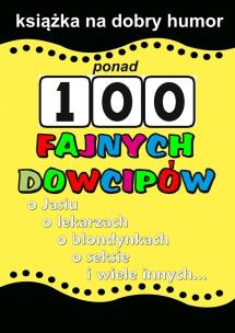 Okładka książki Ponad 100 fajnych dowcipów
