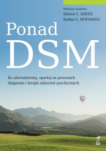 Ponad DSM. Autor: Steven C. Hayes, Hofmann Stefan G.. Multiszop.pl Okładka książki Ponad DSM