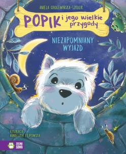 Popik i jego wielkie przygody. Niezapomniany wyjazd. Autor: Aniela Cholewińska-Szkolik. Multiszop.pl Okładka książki Popik i jego wielkie przygody. Niezapomniany wyjazd