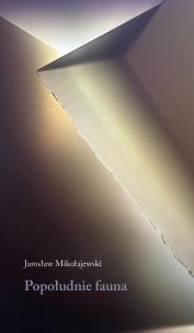 Popołudnie fauna. Autor: Mikołajewski Jarosław. Multiszop.pl Okładka książki Popołudnie fauna