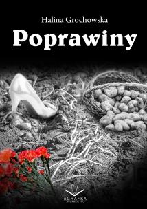 Poprawiny. Autor: Grochowska Halina. Multiszop.pl Okładka książki Poprawiny