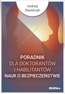 Poradnik dla doktorantów i habilitantów nauk... Autor: Dawidczyk Andrzej. Multiszop.pl Okładka książki Poradnik dla doktorantów i habilitantów nauk..