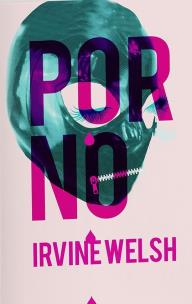 Porno. Autor: Welsh Irvine. Multiszop.pl Okładka książki Porno