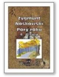 Pory roku 4 - Jesień. Autor: Noskowski Zygmunt. Multiszop.pl Okładka książki Pory roku 4 - Jesień