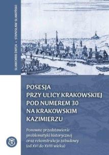 Posesja przy ulicy Krakowskiej.... Autor: Sławomir Dryja, Stanisław Sławiński. Multiszop.pl Okładka książki Posesja przy ulicy Krakowskiej...