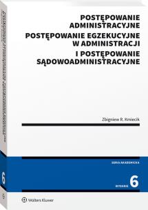 Okładka książki Postępowanie administracyjne, postępowanie egzekucyjne w administracji i postępowanie sądowoadministracyjne