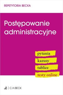 Postępowanie administracyjne. Pytania. Kazusy. Tablice. Testy online. Autor:   Praca zbiorowa. Multiszop.pl Okładka książki Postępowanie administracyjne. Pytania. Kazusy. Tablice. Testy online