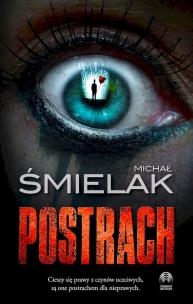 Postrach. Autor: Michał Śmielak. Multiszop.pl Okładka książki Postrach
